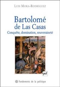Bartolomé de Las Casas. Publié le 21/06/12